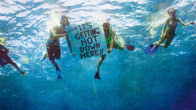 Realistic colored pencil drawing of four people underwater in scuba gear. Two in the middle hold sign reading 'It's getting hot down here!!'