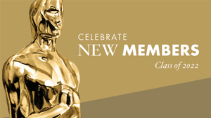 Close-up shot of Oscar statuette against a gold background with white text "Celebrate New Members, Class of 2022"