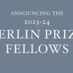 White text "Announcing the 2023-24 Berlin Prize Fellows' on gray background