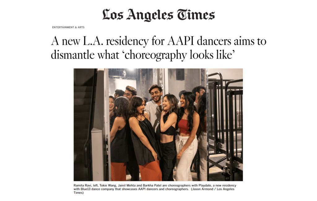 LA Times logo above headline 'A new LA residency for AAPI dancers aims to dismantle what choreography looks like' above photo of four dancers laughing with each other
