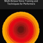 Book cover of red and yellow concentric circles on black background and title 'Voice Made Visible: Multi-Octave Voice Training and Techniques for Performers'