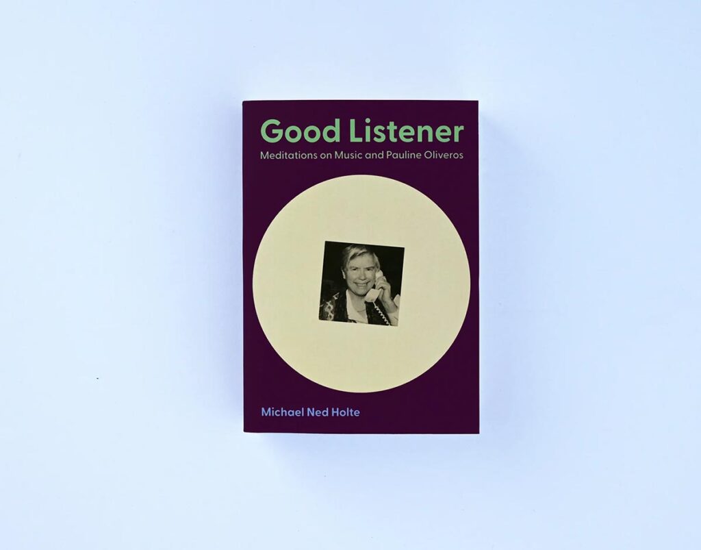 Book cover of "Listener: Meditations on Music and Pauline Oliveros"