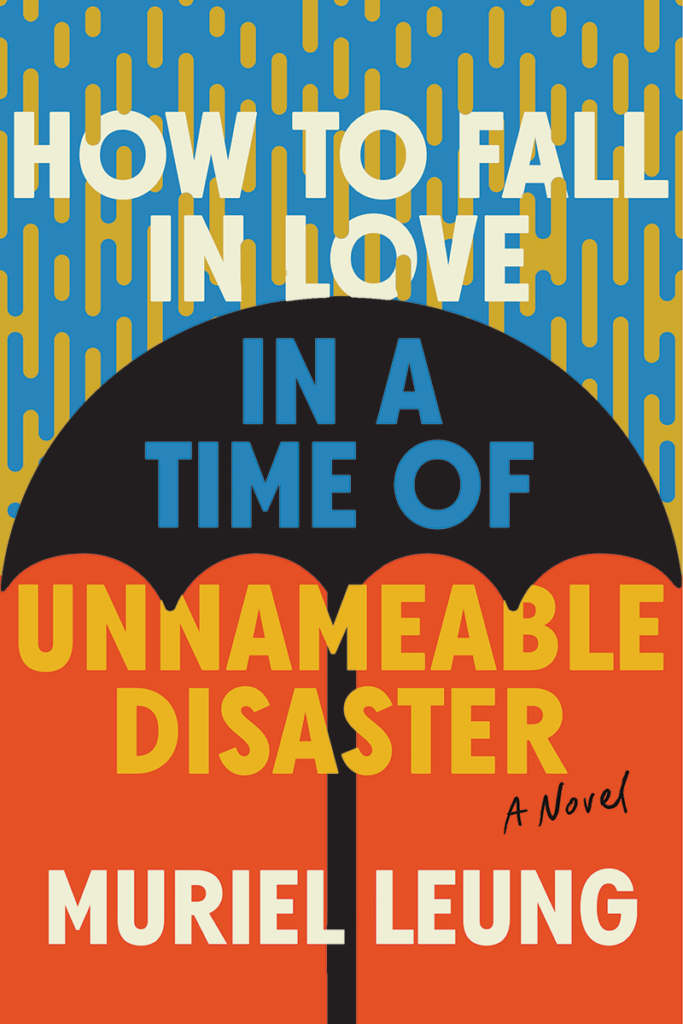 Book cover for 'How to Fall in Love in a Time of Unnamable Disaster'