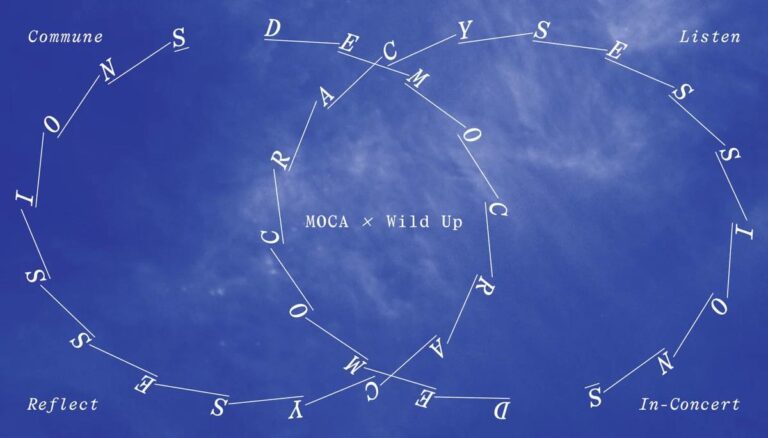 A blue and white graphic of Democracy Sessions: MOCA x Wild Up with words commune, reflect, reflect, in-concert at the corners.