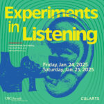 Green graphic with blue illustration of an ear with yellow text "Experiments in Listening"