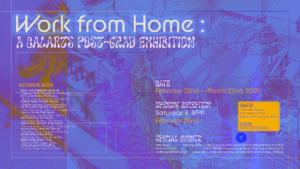 Graphic purple poster for "Work from Home: Art Postgrad MFA Show"