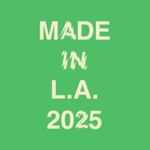 Made in LA graphic with cream lettering on green background