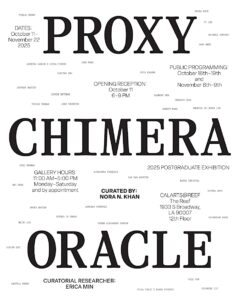 poster for the art show with text that reads Proxy Chimera Oracle with text for the artists names and details surrounding the title.