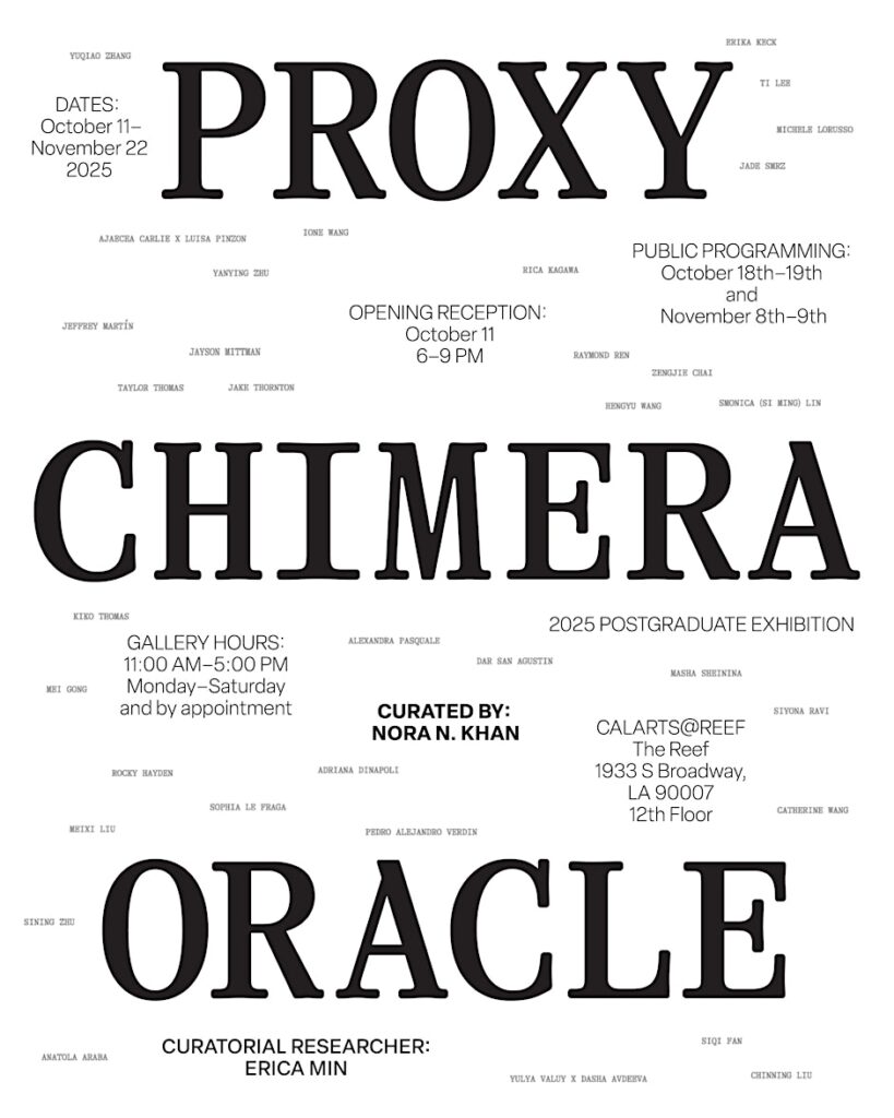 poster for the art show with text that reads Proxy Chimera Oracle with text for the artists names and details surrounding the title.