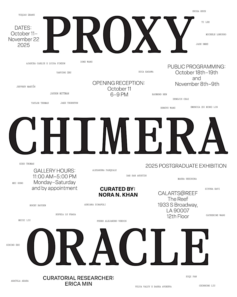 poster for the art show with text that reads Proxy Chimera Oracle with text for the artists names and details surrounding the title.