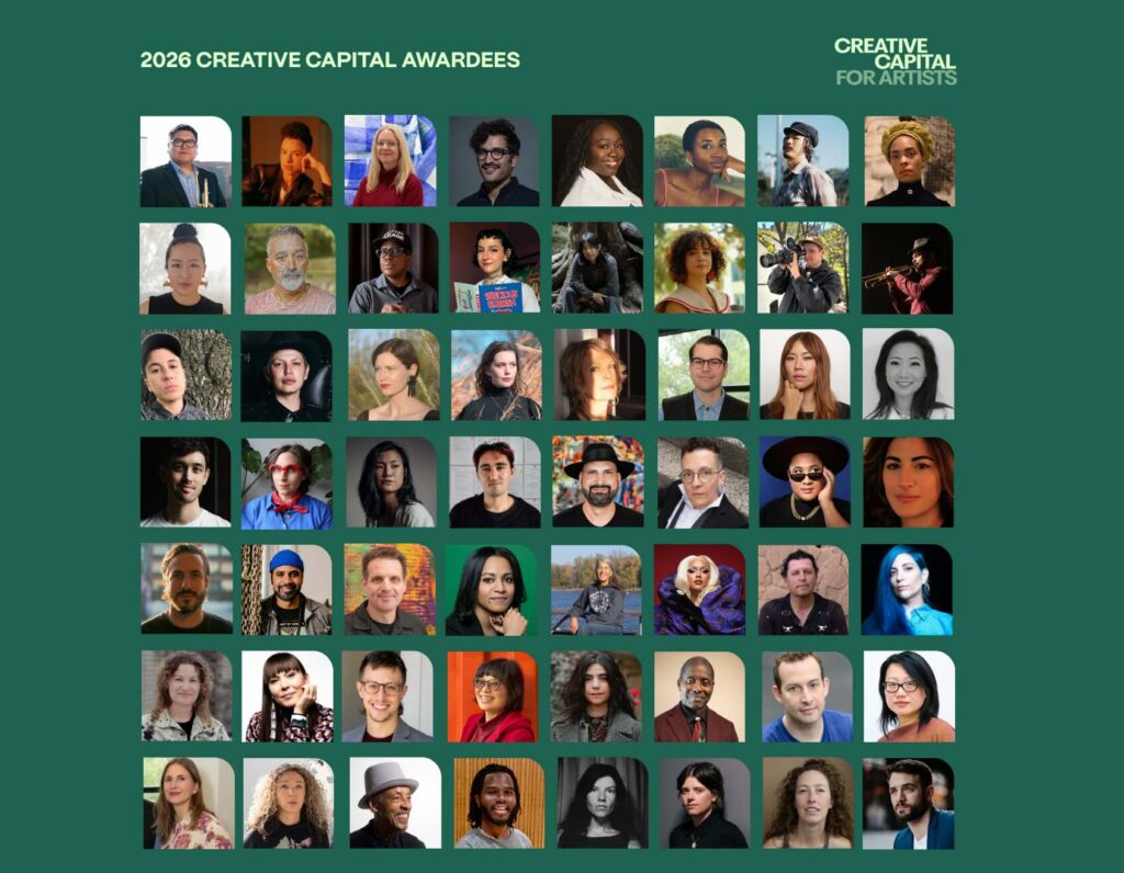 A graphic against a forest green background titled "2026 Creative Capital Awardees" features a grid of 56 portrait headshots of diverse artists.
