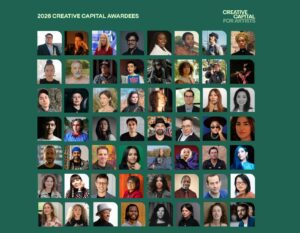 A graphic against a forest green background titled "2026 Creative Capital Awardees" features a grid of 56 portrait headshots of diverse artists.