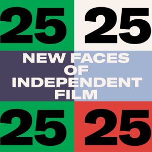 "25 New Faces of Independent Film" by Filmmaker Magazine.